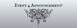 Read more about the article Event 4 Announcement!