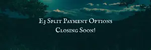 Read more about the article E3 Split Payment Options Close Next Month!