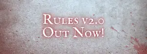 Read more about the article Rules v2.0 Out Now!