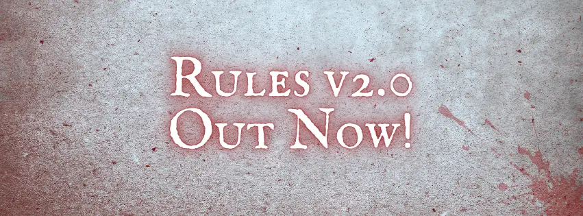 You are currently viewing Rules v2.0 Out Now!